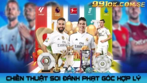 Chiến thuật soi đánh phạt góc hợp lý